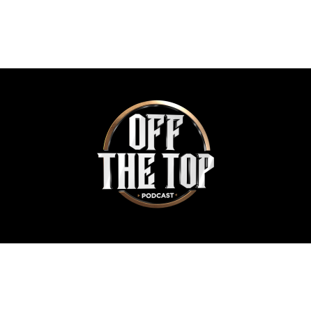 Introducing the Off The Top Podcast!