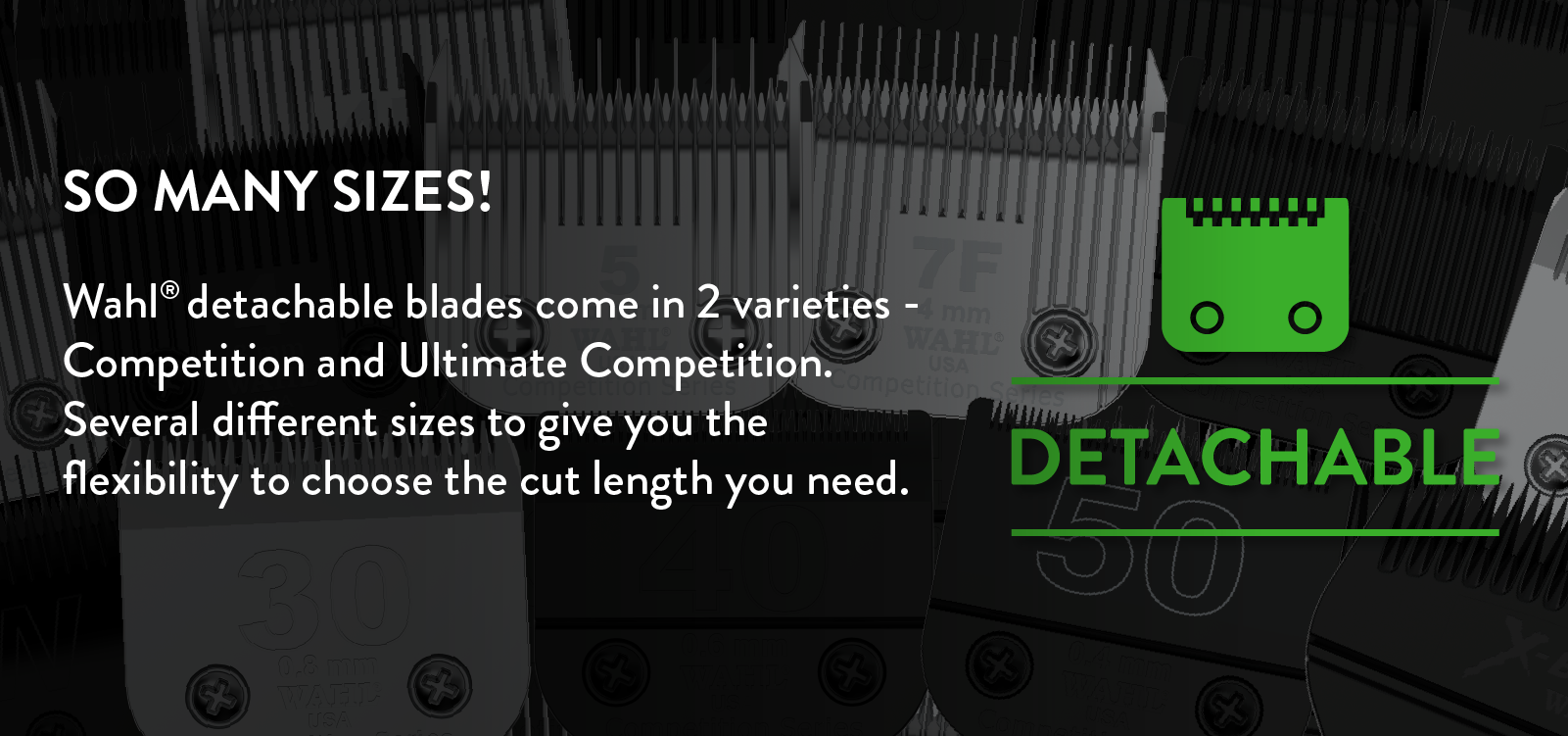 Detachable Competition and Ultimate Competition Clipper Blades from Wahl Professional 